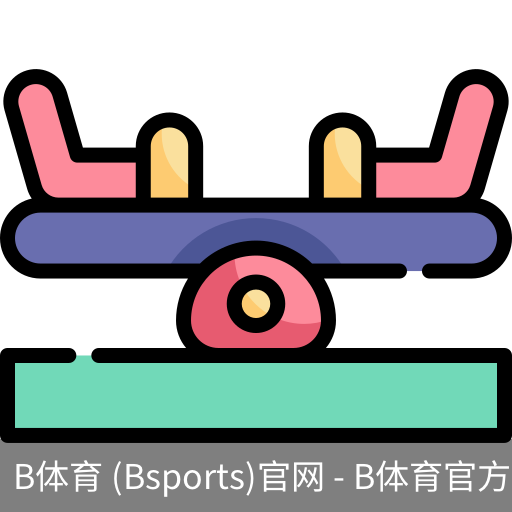 B体育